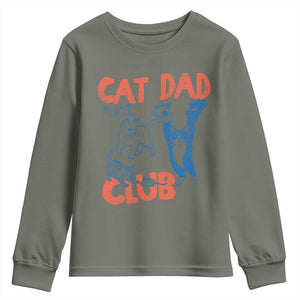 Cat Dad Club Youth Sweatshirt Life is Better with Cats Fathers Day TS11 Military Green Print Your Wear