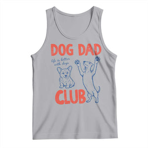 Dog Dad Club Tank Top Life is Better with Dogs Father's Day TS11 Athletic Heather Print Your Wear