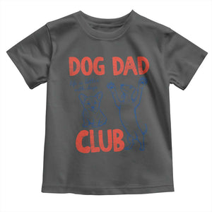Dog Dad Club Toddler T Shirt Life is Better with Dogs Father's Day TS11 Dark Heather Print Your Wear