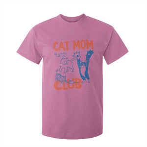 Cat Mom Club T Shirt For Kid Life is Better with Cats Mothers Day TS11 Azalea Print Your Wear