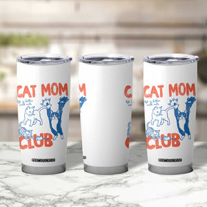 Cat Mom Club Tumbler Cup Life is Better with Cats Mothers Day TS11 Print Your Wear