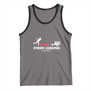 Funny Bowling Tank Top Strike Loading Please Wait Ball Pin TS11 Deep Heather Black Print Your Wear