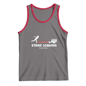 Funny Bowling Tank Top Strike Loading Please Wait Ball Pin TS11 Deep Heather Red Print Your Wear