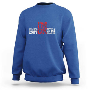 Invisible Illness Sweatshirt I'm OK I'm Broken TS11 Royal Blue Print Your Wear