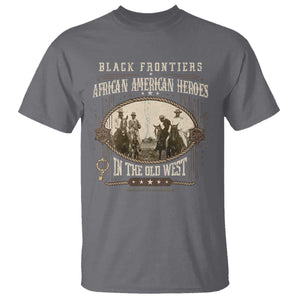 African American Cowboy T Shirt Black Frontiers African American Heroes In The Old West TS11 Charcoal Print Your Wear