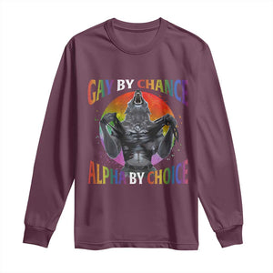 Funny Gay By Chance Alpha By Choice Long Sleeve Shirt Wolf Alpha LGBTQ TS11 Maroon Print Your Wear
