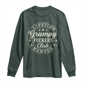 Grumpy Fucker's Club Lifetime Member Long Sleeve Shirt TS11 Dark Forest Green Print Your Wear
