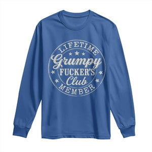 Grumpy Fucker's Club Lifetime Member Long Sleeve Shirt TS11 Royal Blue Print Your Wear