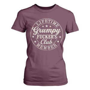 Grumpy Fucker's Club Lifetime Member T Shirt For Women TS11 Maroon Print Your Wear