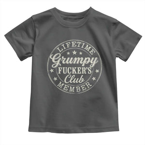 Grumpy Fucker's Club Lifetime Member Toddler T Shirt TS11 Dark Heather Print Your Wear