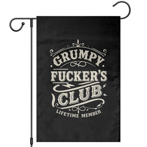 Grumpy Fucker's Club Lifetime Member Garden Flag Funny Sarcastic TS11 Black Print Your Wear