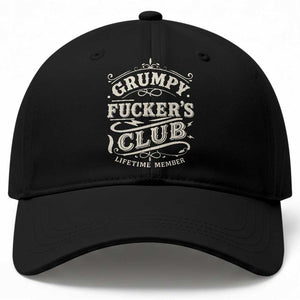 Grumpy Fucker's Club Lifetime Member Baseball Cap Funny Sarcastic TS11 Print Your Wear