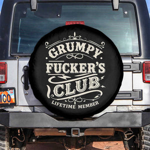Grumpy Fucker's Club Lifetime Member Spare Tire Cover Funny Sarcastic TS11 No hole Black Print Your Wear