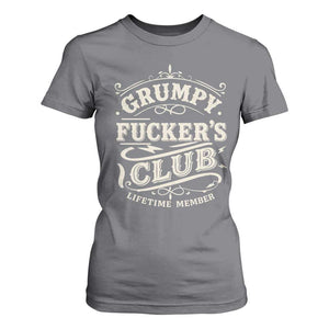 Grumpy Fucker's Club Lifetime Member T Shirt For Women Funny Sarcastic TS11 Charcoal Print Your Wear