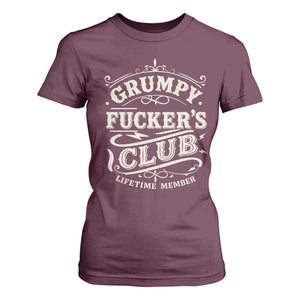 Grumpy Fucker's Club Lifetime Member T Shirt For Women Funny Sarcastic TS11 Maroon Print Your Wear