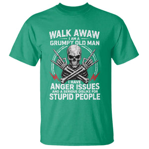 Walk Away I Am A Grumpy Old Man I Have Anger Issues T Shirt Funny Senior Citizen TS11 Irish Green Print Your Wear