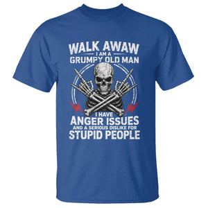 Walk Away I Am A Grumpy Old Man I Have Anger Issues T Shirt Funny Senior Citizen TS11 Royal Blue Print Your Wear
