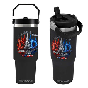 Dad USA 250th Anniversary Flip Straw Tumbler Jet Fighter American Flag Father's Day 4th of July TS11 One Size: 30 oz Black Print Your Wear