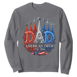 Dad USA 250th Anniversary Sweatshirt Jet Fighter American Flag Father's Day 4th of July TS11 Charcoal Print Your Wear