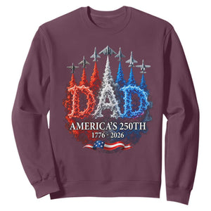 Dad USA 250th Anniversary Sweatshirt Jet Fighter American Flag Father's Day 4th of July TS11 Maroon Print Your Wear