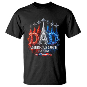 Dad USA 250th Anniversary T Shirt Jet Fighter American Flag Father's Day 4th of July TS11 Black Print Your Wear