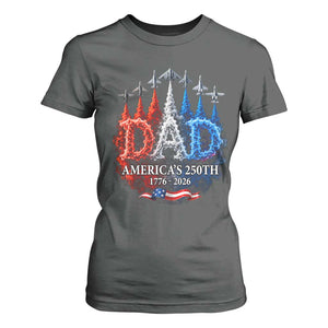 Dad USA 250th Anniversary T Shirt For Women Jet Fighter American Flag Father's Day 4th of July TS11 Dark Heather Print Your Wear