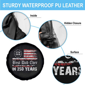 Dad USA 250th Anniversary Spare Tire Cover Best Father Ever In 250 Years Vintage American Flag TS11 Print Your Wear