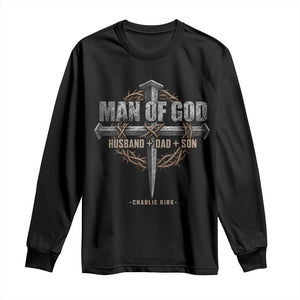 Man Of God Husband Dad Son Charlie Kirk Long Sleeve Shirt Vintage Christian Cross TS11 Black Print Your Wear