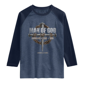 Man Of God Husband Dad Son Charlie Kirk Raglan Shirt Vintage Christian Cross TS11 Heather Denim Navy Print Your Wear