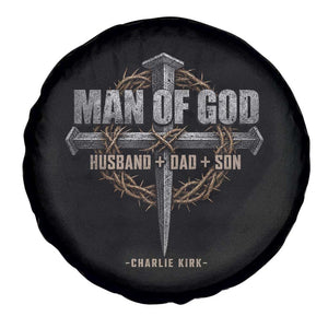 Man Of God Husband Dad Son Charlie Kirk Spare Tire Cover Vintage Christian Cross TS11 Print Your Wear