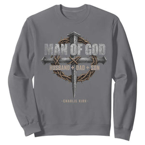 Man Of God Husband Dad Son Charlie Kirk Sweatshirt Vintage Christian Cross TS11 Charcoal Print Your Wear