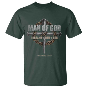 Man Of God Husband Dad Son Charlie Kirk T Shirt Vintage Christian Cross TS11 Dark Forest Green Print Your Wear