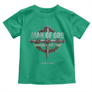 Man Of God Husband Dad Son Charlie Kirk Toddler T Shirt Vintage Christian Cross TS11 Irish Green Print Your Wear