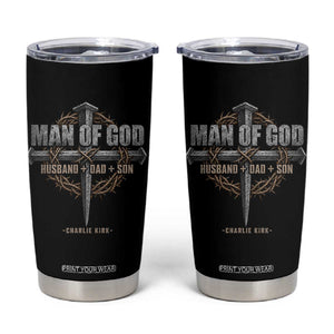 Man Of God Husband Dad Son Charlie Kirk Tumbler Cup Vintage Christian Cross TS11 Black Print Your Wear