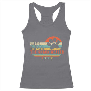 Fur Dad The Man The Myth The Snack Dealer Racerback Tank Top Dog Fathers Day TS11 Charcoal Print Your Wear