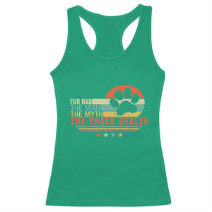 Fur Dad The Man The Myth The Snack Dealer Racerback Tank Top Dog Fathers Day TS11 Irish Green Print Your Wear