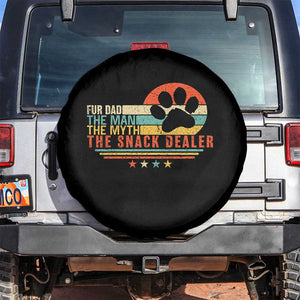 Fur Dad The Man The Myth The Snack Dealer Spare Tire Cover Dog Fathers Day TS11 No hole Black Print Your Wear