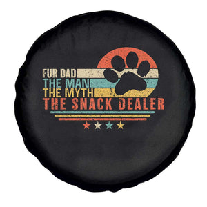 Fur Dad The Man The Myth The Snack Dealer Spare Tire Cover Dog Fathers Day TS11 Print Your Wear