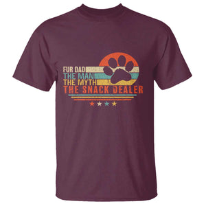 Fur Dad The Man The Myth The Snack Dealer T Shirt Dog Fathers Day TS11 Maroon Print Your Wear