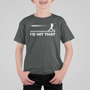 Funny Baseball T Shirt For Kid I'd Hit That Sport Player TS11 Dark Heather Print Your Wear