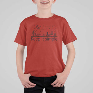 Funny Camping T Shirt For Kid Keep It Simple Outdoor Minimalist TS11 Red Print Your Wear