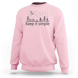 Funny Camping Sweatshirt Keep It Simple Outdoor Minimalist TS11 Light Pink Print Your Wear