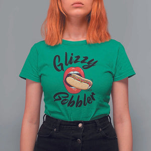 Funny Hot Dog T Shirt For Women Glizzy Gobbler Wiener Lover TS11 Irish Green Print Your Wear