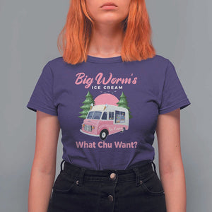 Funny Big Worm's Ice Cream What Chu Want T Shirt For Women Summer Van TS11 Purple Print Your Wear