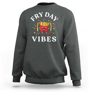 Funny French Fries Sweatshirt Fry Day Vibes Fast Food TS11 Dark Heather Print Your Wear