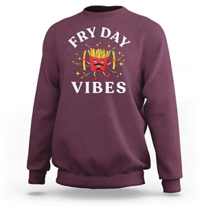 Funny French Fries Sweatshirt Fry Day Vibes Fast Food TS11 Maroon Print Your Wear