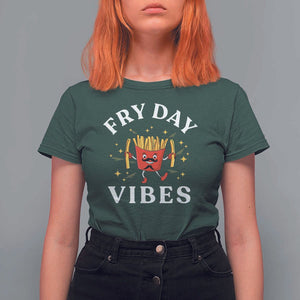 Funny French Fries T Shirt For Women Fry Day Vibes Fast Food TS11 Dark Forest Green Print Your Wear