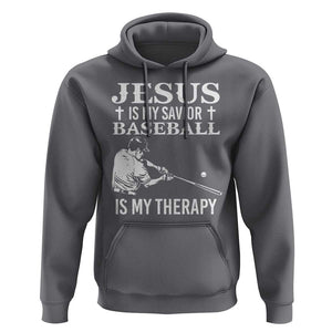 Jesus Is My Savior Baseball Is My Therapy Hoodie Funny Christian Sports Lover Player TS11 Charcoal Print Your Wear