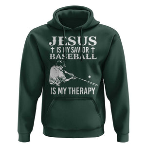 Jesus Is My Savior Baseball Is My Therapy Hoodie Funny Christian Sports Lover Player TS11 Dark Forest Green Print Your Wear