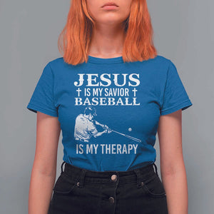 Jesus Is My Savior Baseball Is My Therapy T Shirt For Women Funny Christian Sports Lover Player TS11 Royal Blue Print Your Wear